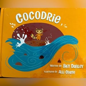 Cocodrie - Sky Danley NEW Book